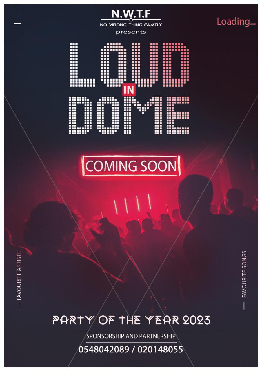NWTF storms Accra with ‘Loud In Dome’